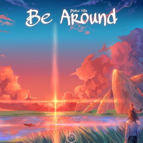 Be Around