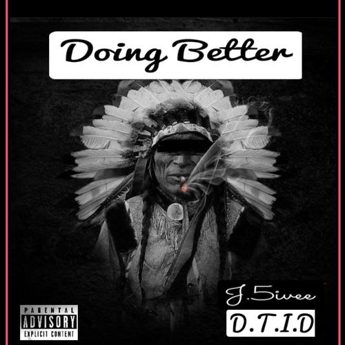 Doing Better (Explicit)