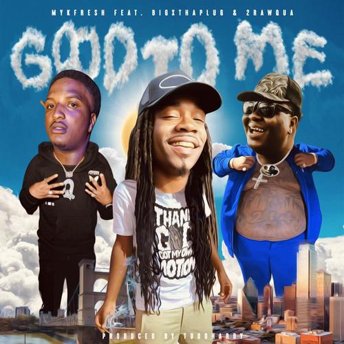 Good To Me (Explicit)