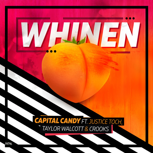 Whinen (feat. Justice Toch, Taylor Walcott and Crooks)