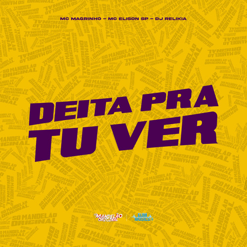 Deita pra Tu Ver (Explicit)