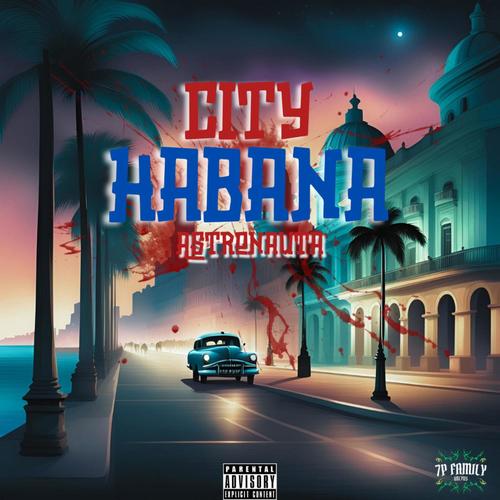 Habana City (Explicit)