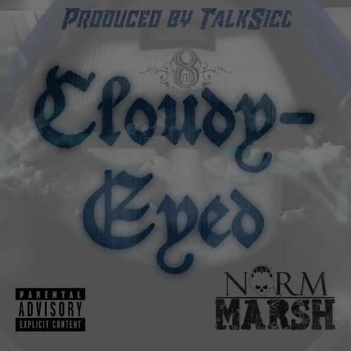 Cloudy Eyed (Explicit)