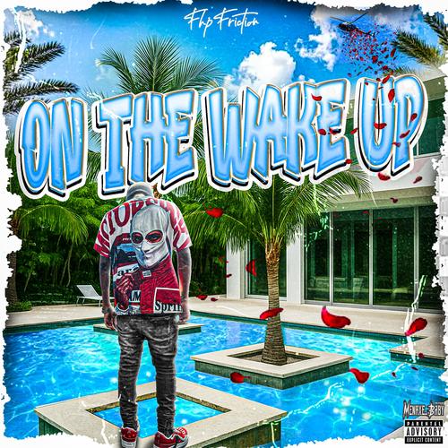 On The Wake Up (Explicit)