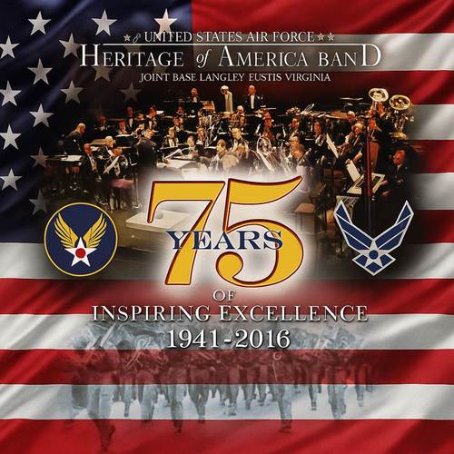 Best of Heritage of America Band (75 Years, Langley, Virginia)