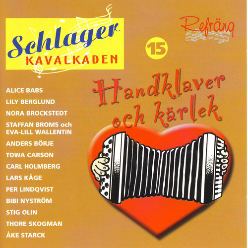 Schlagerkavalkaden 15 - Handklaver och kärlek 1956-57