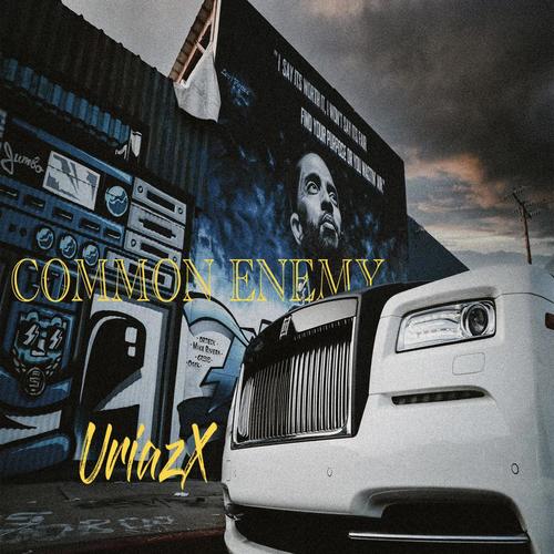 Common Enemy (Explicit)