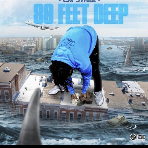 80 Feet Deep (Explicit)