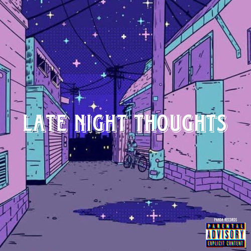 Late Night Thoughts (feat. Harm TN & kysdnny)