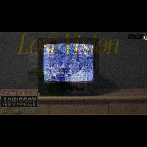 Lost Vision (Explicit)