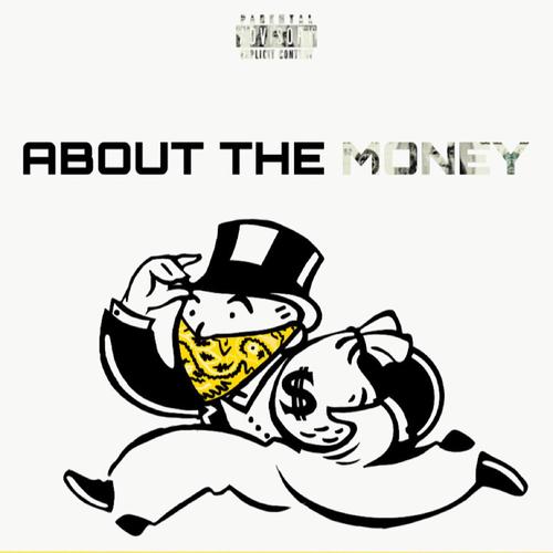 About The Money (Explicit)