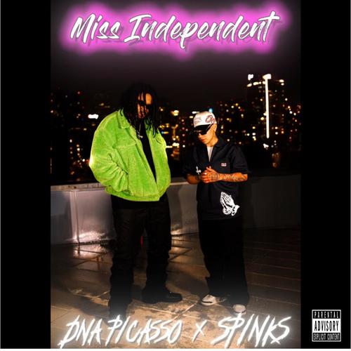 Miss Independent (feat. DNA Picasso) [Explicit]