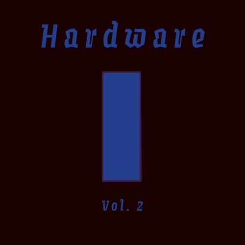 Hardware, Vol. 2
