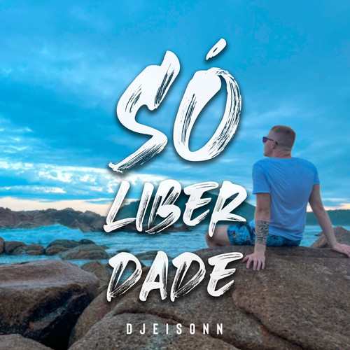 Só Liberdade