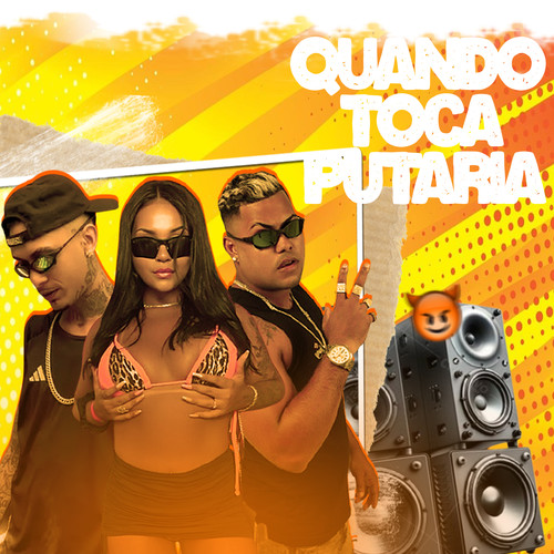 Quando Toca Putaria (Explicit)