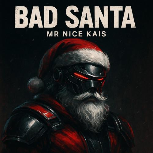 BAD SANTA (Explicit)