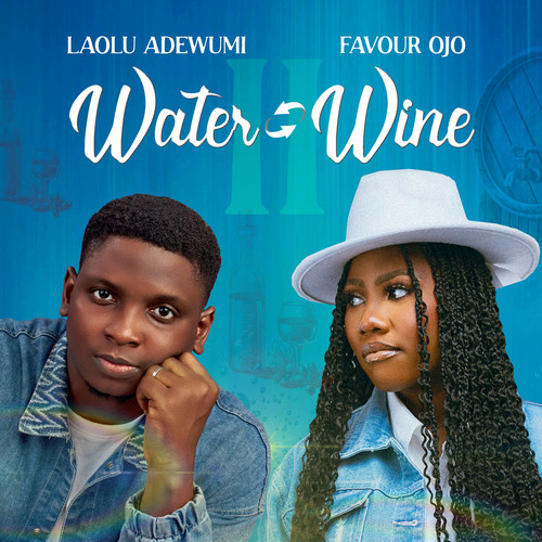 Water To Wine II