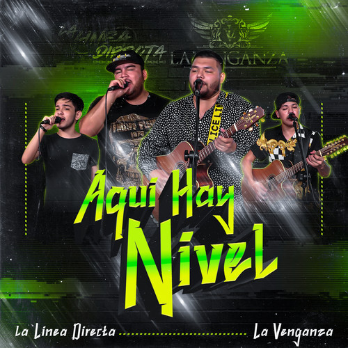 Aquí Hay Nivel (En Vivo Desde Culiacan)