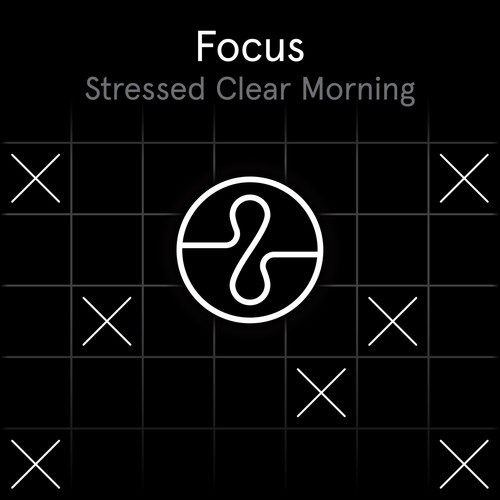 Focus: Stressed Clear Morning
