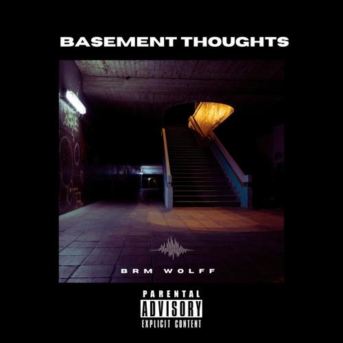 Basement Thoughts (Explicit)