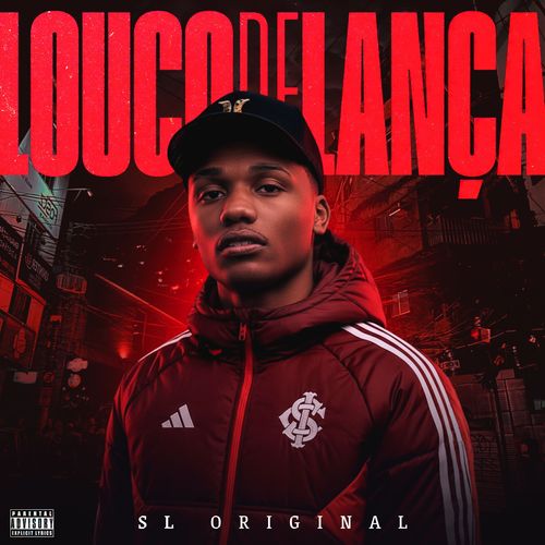 Louco de Lança (Explicit)