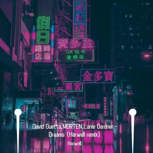 Dreams (Harwell remix)