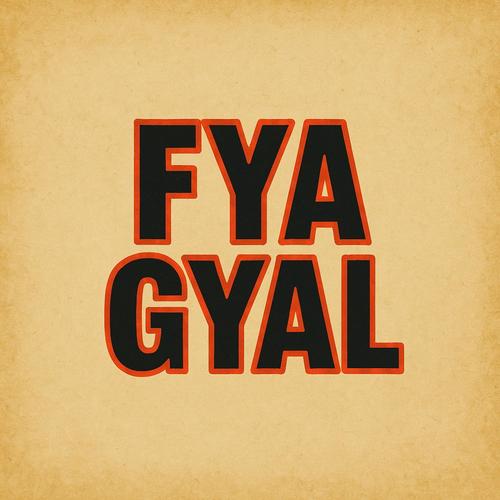 Fya Gyal (slowed by Dop3)