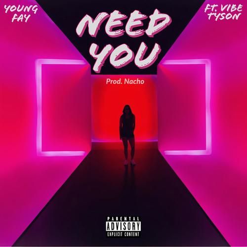 Need You (Remix) [Explicit]