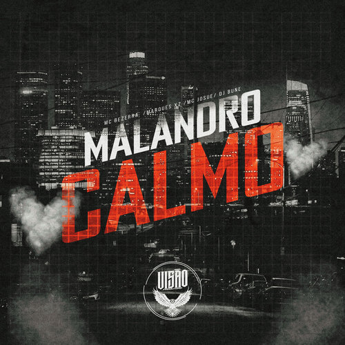 Malandro Calmo (Explicit)