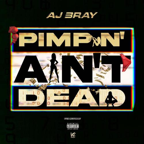 Pimpin' Ain't Dead (Explicit)