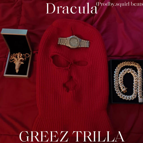 Dracula (feat. squirl beats) [Explicit]