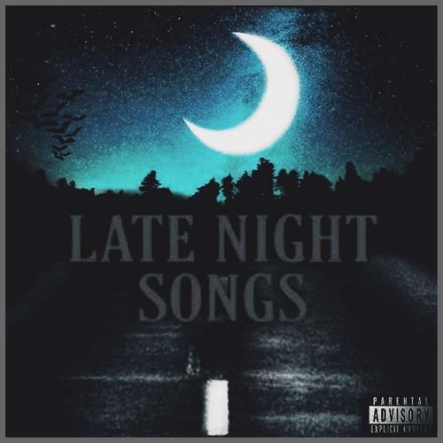 Late Night Songs (Explicit)