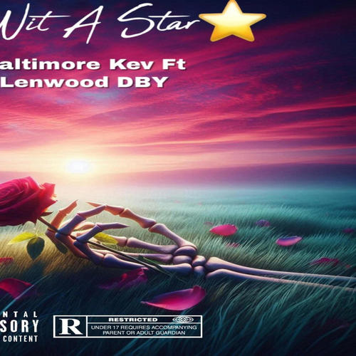 Sex Wit A Star (feat. Lenwood DBY) [Explicit]