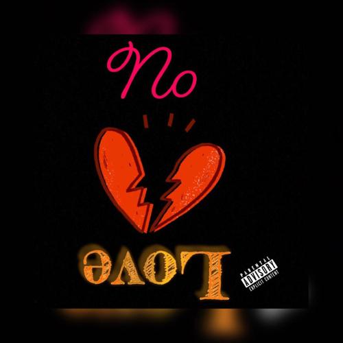 No Love (Explicit)