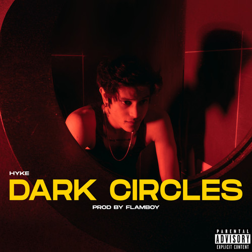 Dark Circles (Explicit)