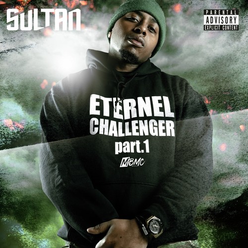 Eternel challenger, pt. 1 (Explicit)
