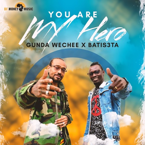 You Are My Hero (feat. Batis3ta)