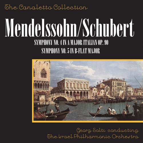 Mendelssohn: Symphony No. 4 In A Major, Op. 90 