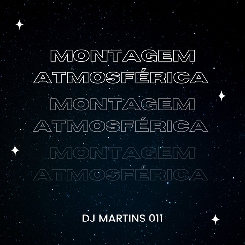 MONTAGEN ATMOSFÉRICA (Explicit)