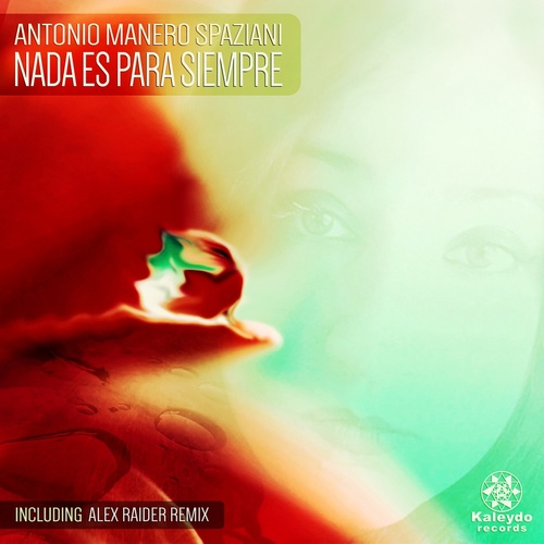 Nada Es para Siempre