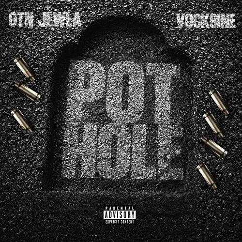 Pothole (feat. Vock9ine) [Explicit]