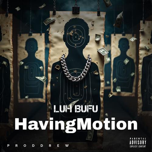 Having Motion (Explicit)