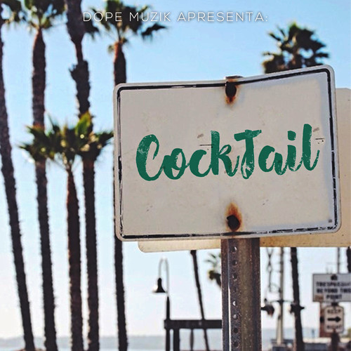 ** MUZIK Apresenta: Cocktail