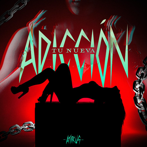 TU NUEVA ADICCIÓN (Explicit)