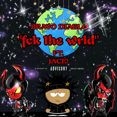 Fck Da Wrld (Explicit)