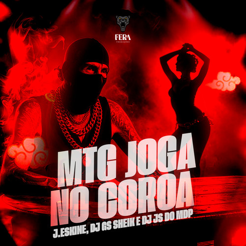 Mtg - Joga no Coroa (Explicit)