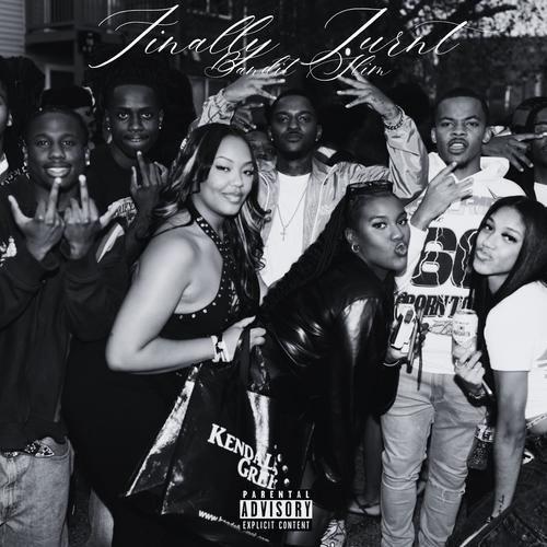 Finally Turnt (Explicit)