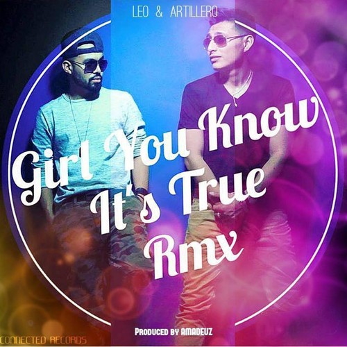 Girl You Know It's True (Remix)