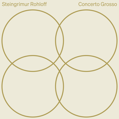 Rohloff: Concerto Grosso for 4 Soloists & Orchestra