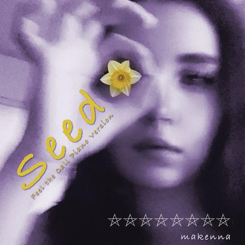 Seed (Feel the Call Piano Version)